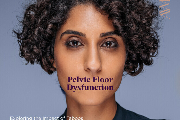 Tackling Taboos: Pelvic Floor Dysfunction